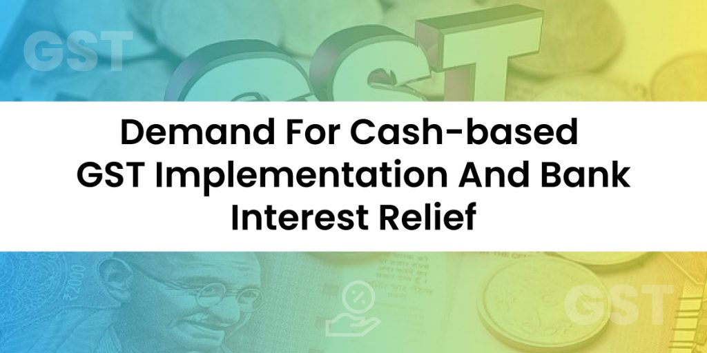 cash-based GST implementation