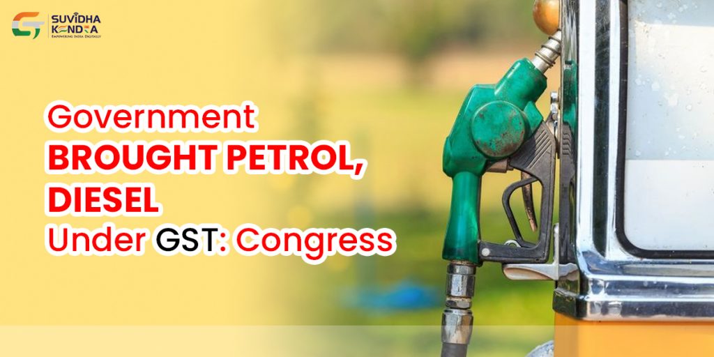 petrol diesel under GST
