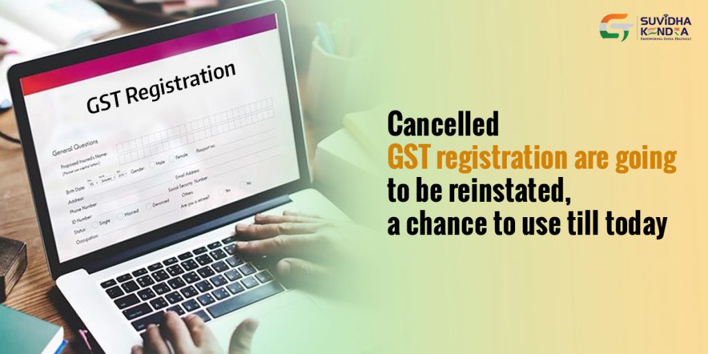 Cancelled GST registration