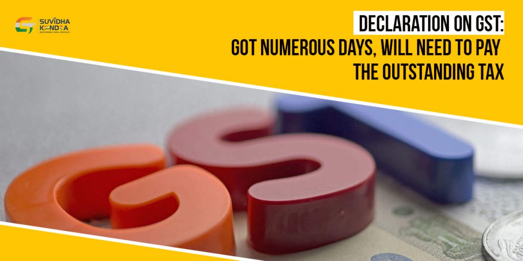 Declaration on GST