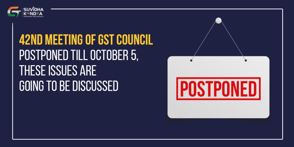 GST Council meeting postponed