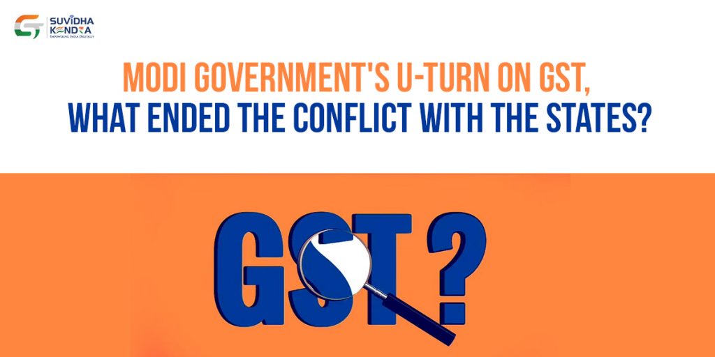 Modi government's U-turn on GST