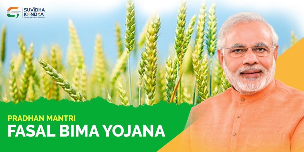 Pradhan Mantri Fasal Bima Yojana
