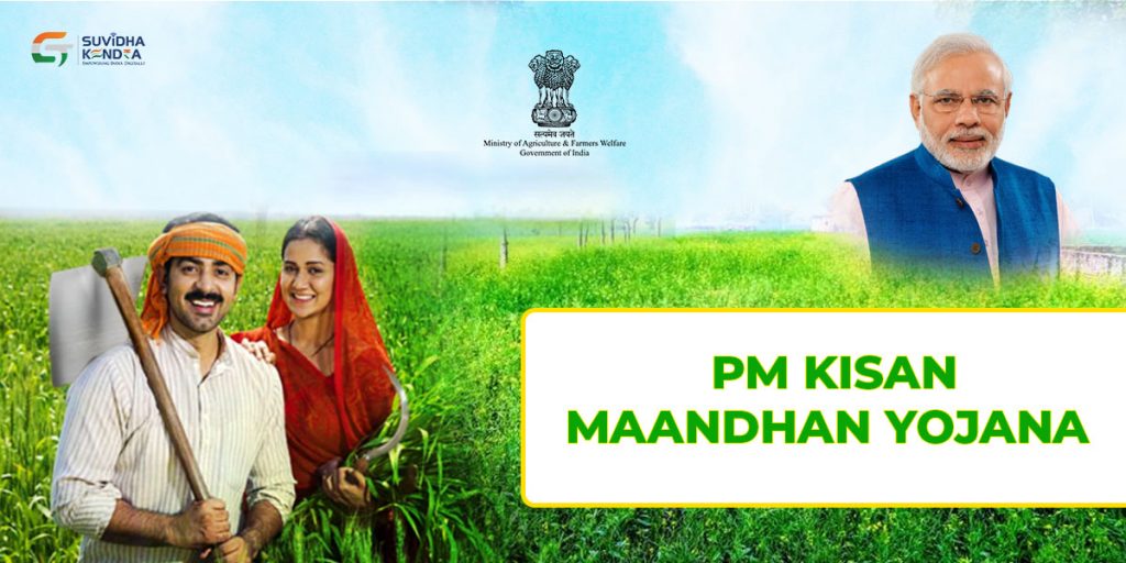 Pradhan Mantri Kisan Maandhan yojana