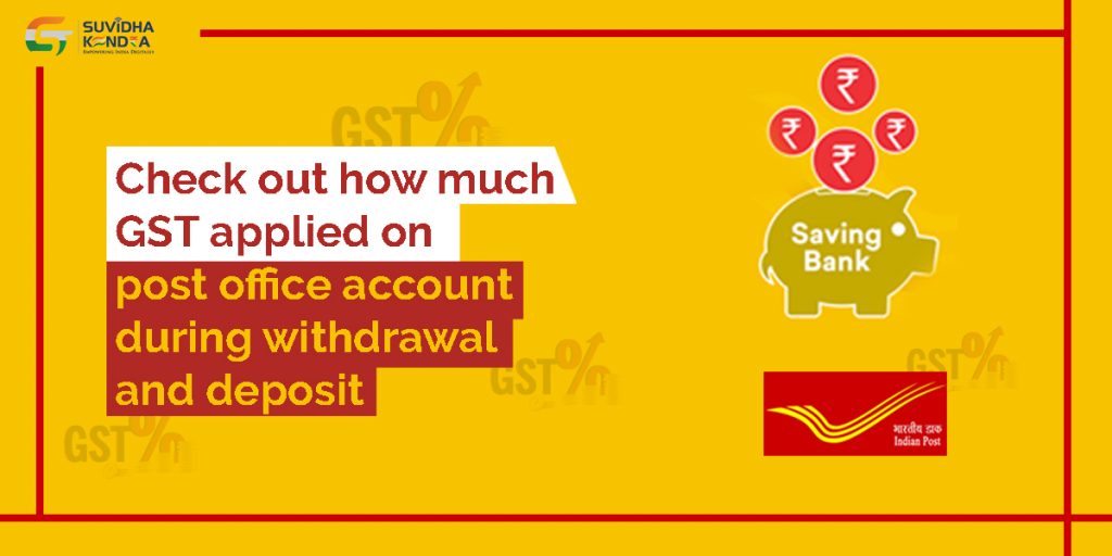GST on Post office account