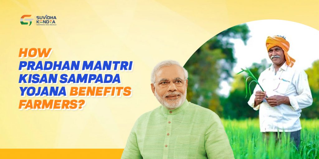Pradhan Mantri Kisan Sampada Yojana