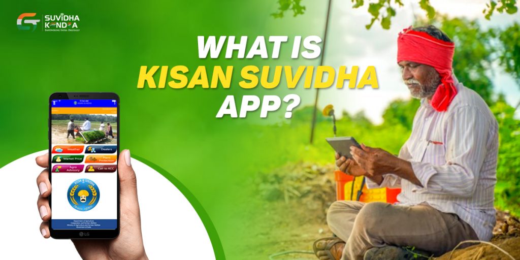 Kisan Suvidha App