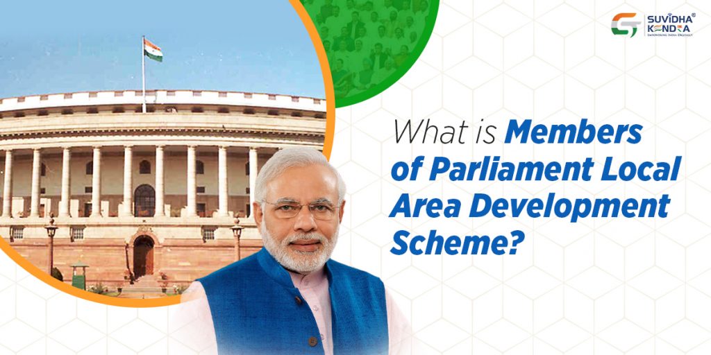 Members of Parliament Local Area Development Scheme