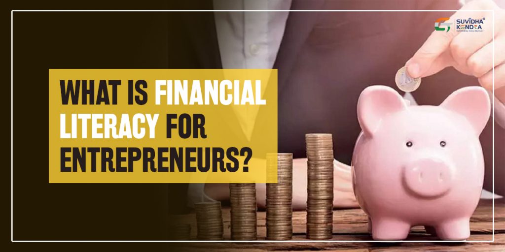 Financial Literacy for Entrepreneurs