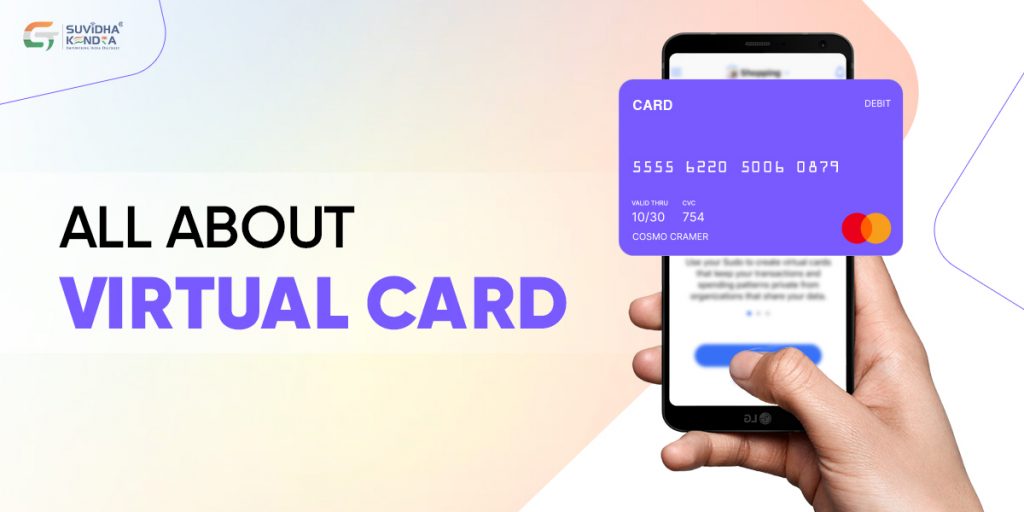 All about Virtual Card