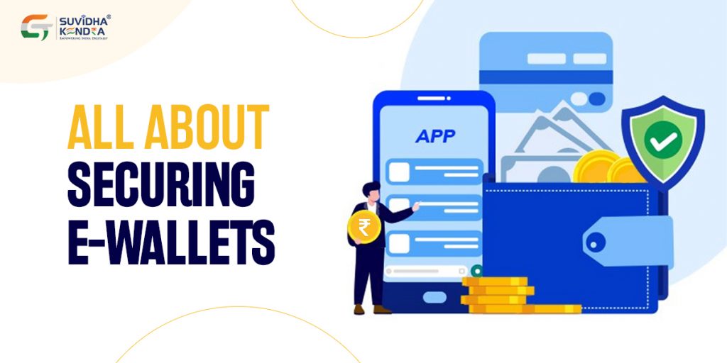 All About Securing E-Wallets