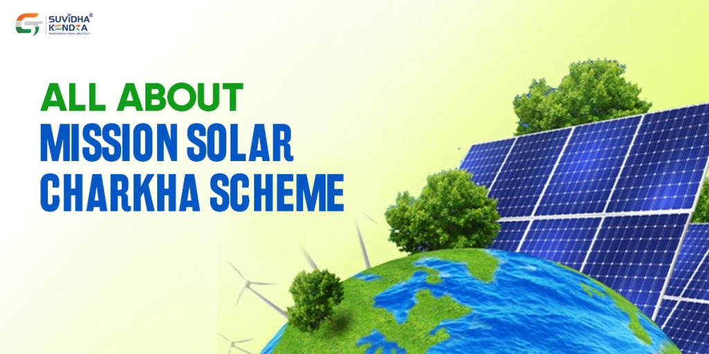 Mission Solar Charkha Scheme