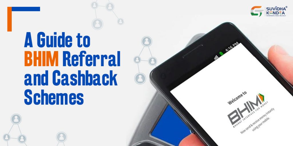 BHIM Referral and Cashback Schemes