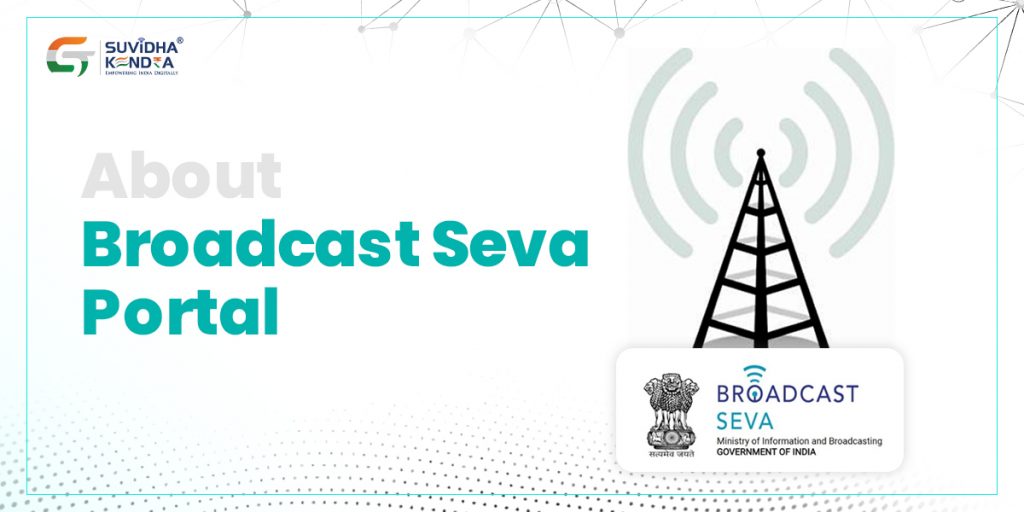 About Broadcast Seva Portal