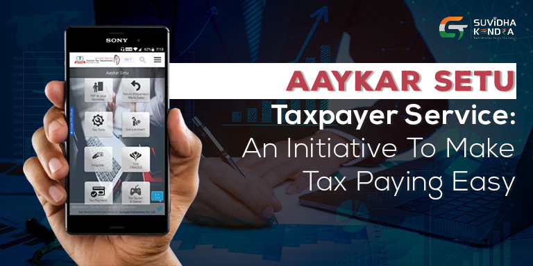 Aaykar Setu Taxpayer Service