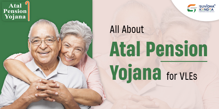 Atal Pension Yojana for VLEs