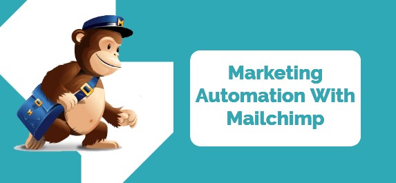 Marketing Automation With Mailchimp
