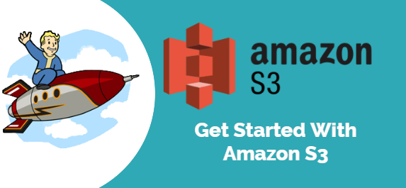 Get Started With Amazon S3